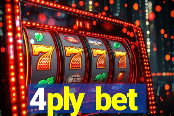 4ply bet
